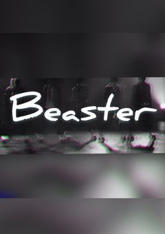 Beaster~殺人療法施設へようこそ~