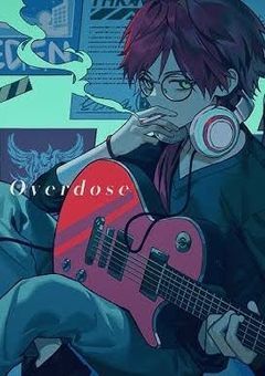 Overdose              ローレン・イロアスver.