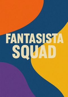 FANTASISTA SQUAD