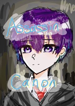 Assassin  canon 〝殺し屋達が奏でる音〟