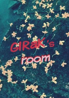 GIRaK’s room