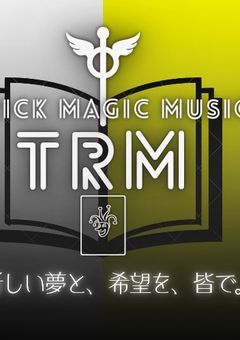.TRICK MAGIC MUSIC.公式事務所