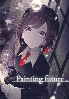 　#　Painting future .