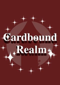 〖創作団体〗𝐂𝐚𝐫𝐝𝐛𝐨𝐮𝐧𝐝 𝐑𝐞𝐚𝐥𝐦