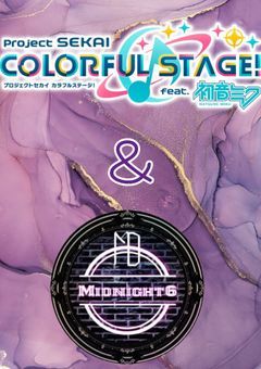 Midnight6とプロセカ