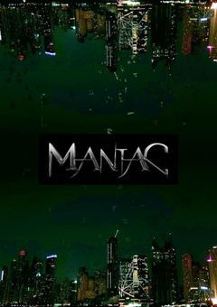 MANIAC
