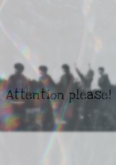 Attention please!