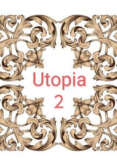 ●● Utopia-2 ●● (長編)