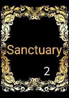 ●● Sanctuary - 2 ●●