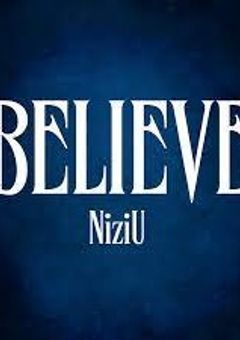 Believe　信じる心