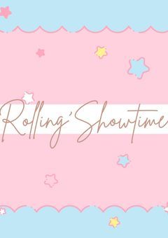 【企画事務所】💫Rolling'Showtime🎪