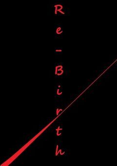 Re-Birth　～親友のいじめっ子への大復讐劇～