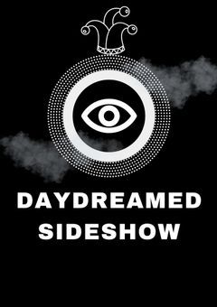 ［創作団体］DayDreamed Sideshow // 第一回募集中