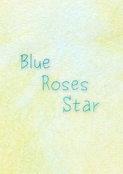 【公式】Blue  Roses Star🔹🌹💫　