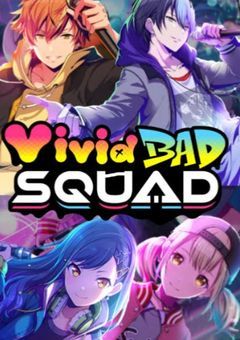 〜VividBADSQUATとの出会い〜