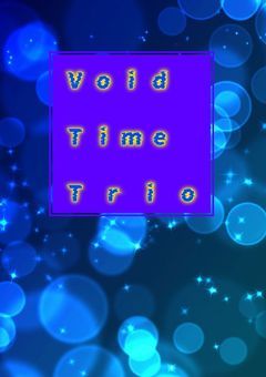 転生したら「Void Time Trio」で転スラ世界に居ました