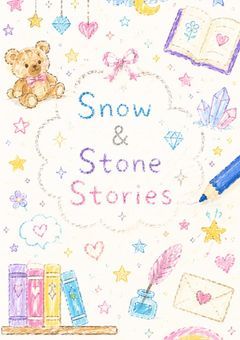 Snow & Stone Stories
