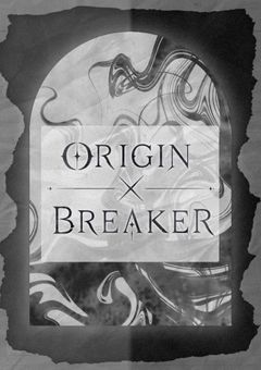 ✦【オーディション開催中】ORIGIN×BREAKER【公式】✖️
