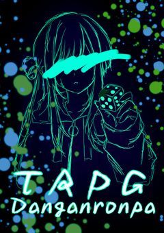 TRPG Danganronpa‐賽と嘘と真実と‐【募集〆切】