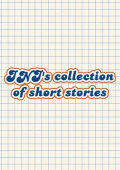 短編小説  -School of I N I-