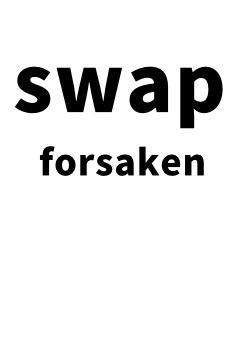 swap forsaken