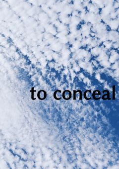 to conceal