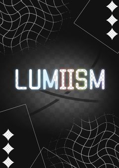 ✦ 　LUMIISM   　✦ 