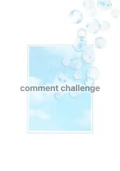 Comment challenge