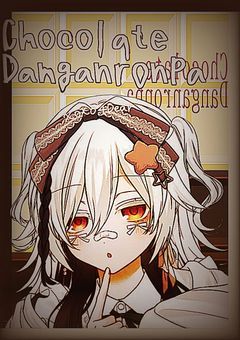 ✦ ᑕᕼOᑕOᒪᗩTᗴ ✦    ᗪᗩᑎGᗩᑎᖇOᑎᑭᗩ