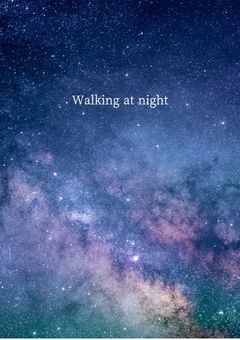 Walking at night