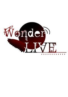 【創作団体】Wonder LIVE‼︎ 📲⚖️🪽〚永 久 募 集 。〛