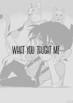 【短編小説】What you taught me