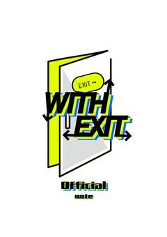 🤝　𝙒𝙄𝙏𝙃𝙀𝙓𝙄𝙏　🔚   ‹  ᴏꜰꜰɪᴄɪᴀʟɴᴏᴛᴇ  ›