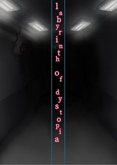 labyrinth of dystopia