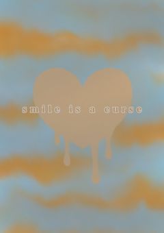 smile is a curse