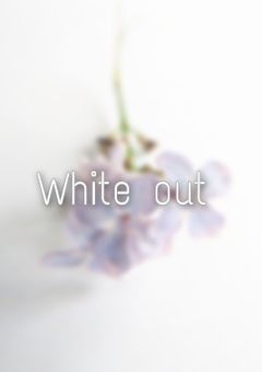 White out