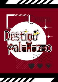 　Destino palazzo　《　公式掲示板　》