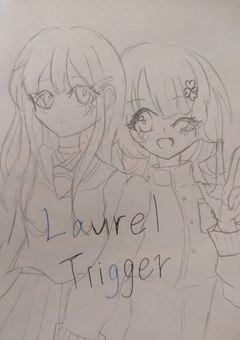 ＬaurelＴrigger