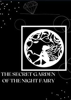 夜の妖精の秘密の庭