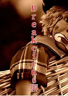 Breakcirus(ブレイクサーカス)獬