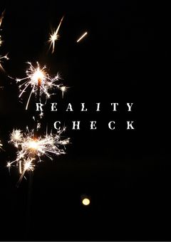 REALITY CHECK