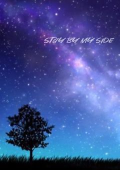 Stay by my side