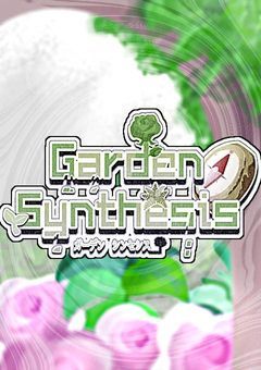 🪴 Garden Synthesis 🧭　｜　ガーデン シンセシス　　