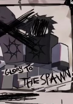 スポーンに光栄あれ