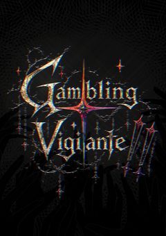 《Gambling・Vigilante!!》