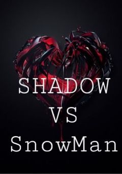 SHADOW 🆚 SnowMan