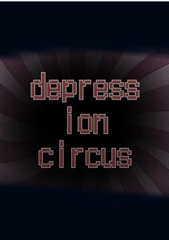 【depression circus】