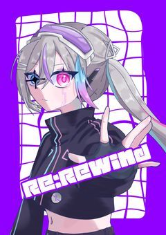 ［P］Re: rewind 👾✖️