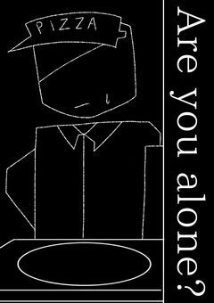 Are you alone?【小説ver】