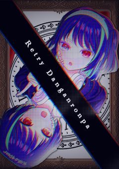 RetryDanganronpa